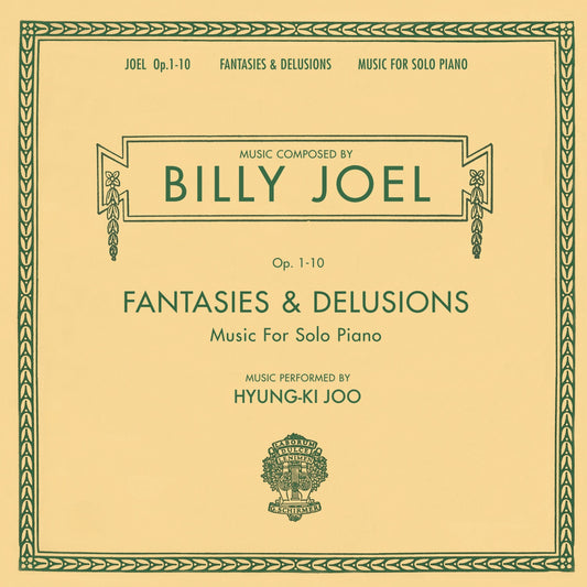 Hyung-Ki Joo - Billy Joel: Fantasies & Delusions, Op. 1-10 - Music for Solo Piano Album Cover
