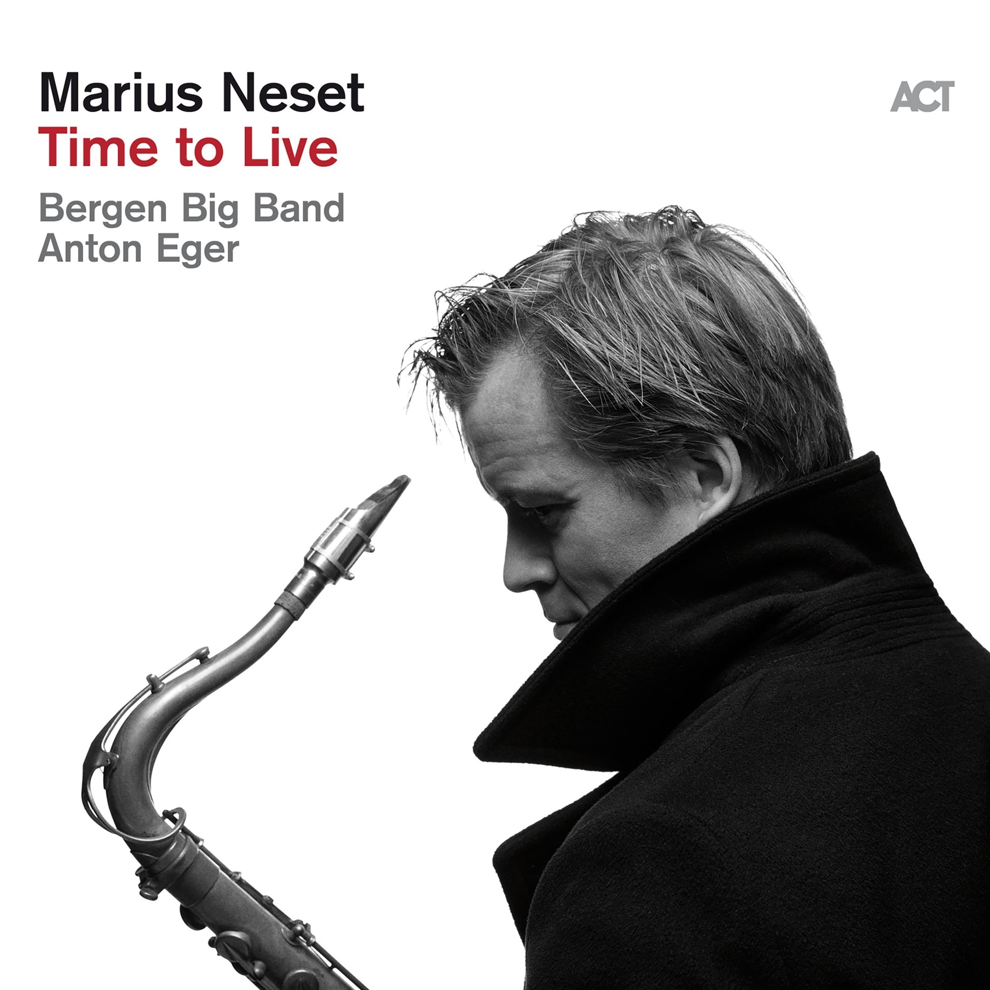 Marius Neset & Bergen Big Band - Time to Live (with Anton Eger) Album Cover