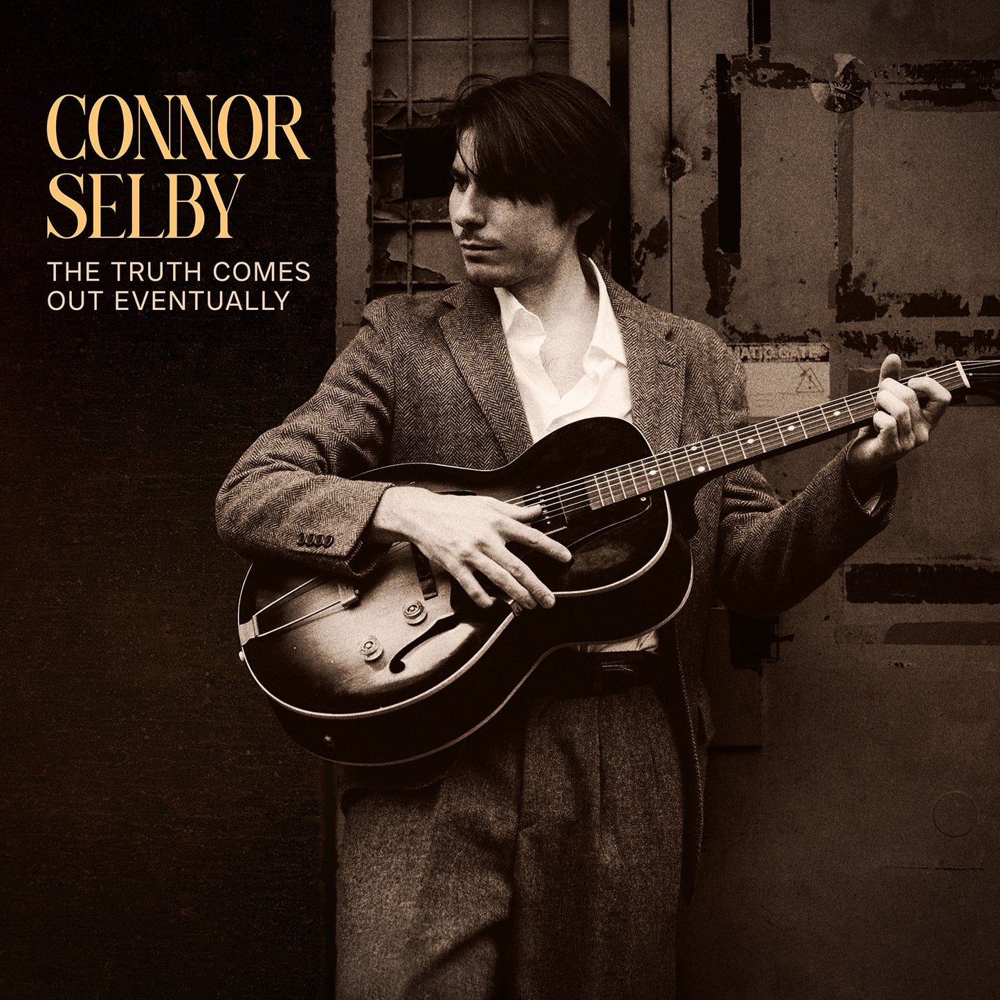 Connor Selby - The Truth Comes out Eventually Album Cover