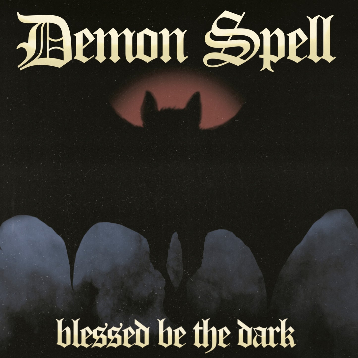 Demon Spell - Blessed be the Dark Album Cover