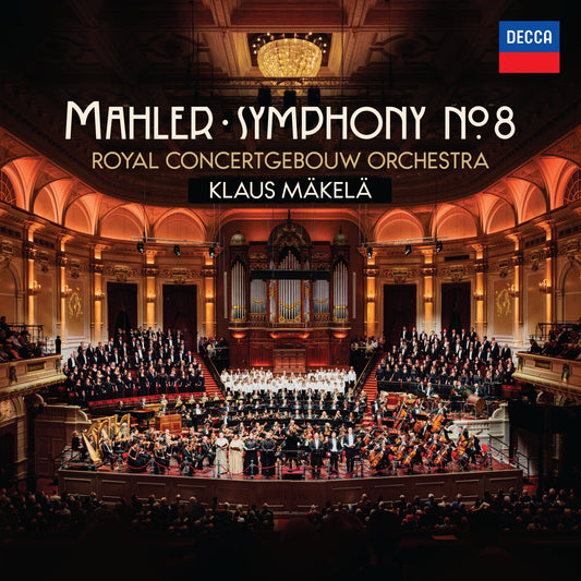 Royal Concertgebouw Orchestra & Klaus Mäkelä - Mahler: Symphony No. 8 (Live at Concertgebouw, Amsterdam, May 2025) Album Cover
