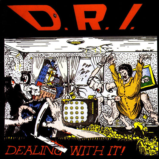D.R.I. - Dealing With It Album Cover