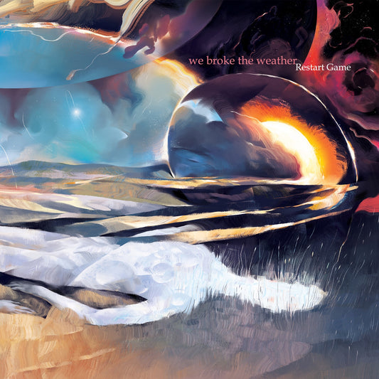 we broke the weather - Restart Game Album Cover