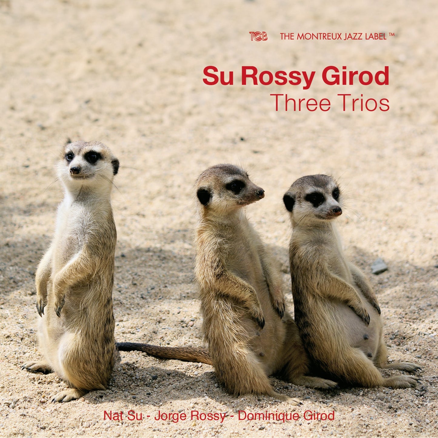 Su Rossy Girod - Three Trios (feat. Nat Su, Jorge Rossy & Dominique Girod) Album Cover