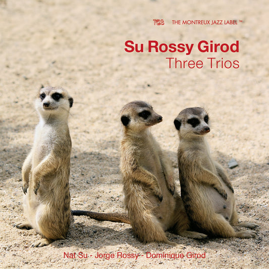 Su Rossy Girod - Three Trios (feat. Nat Su, Jorge Rossy & Dominique Girod) Album Cover