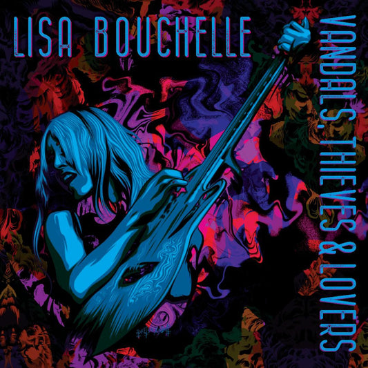 Lisa Bouchelle - Vandals, Thieves & Lovers Album Cover