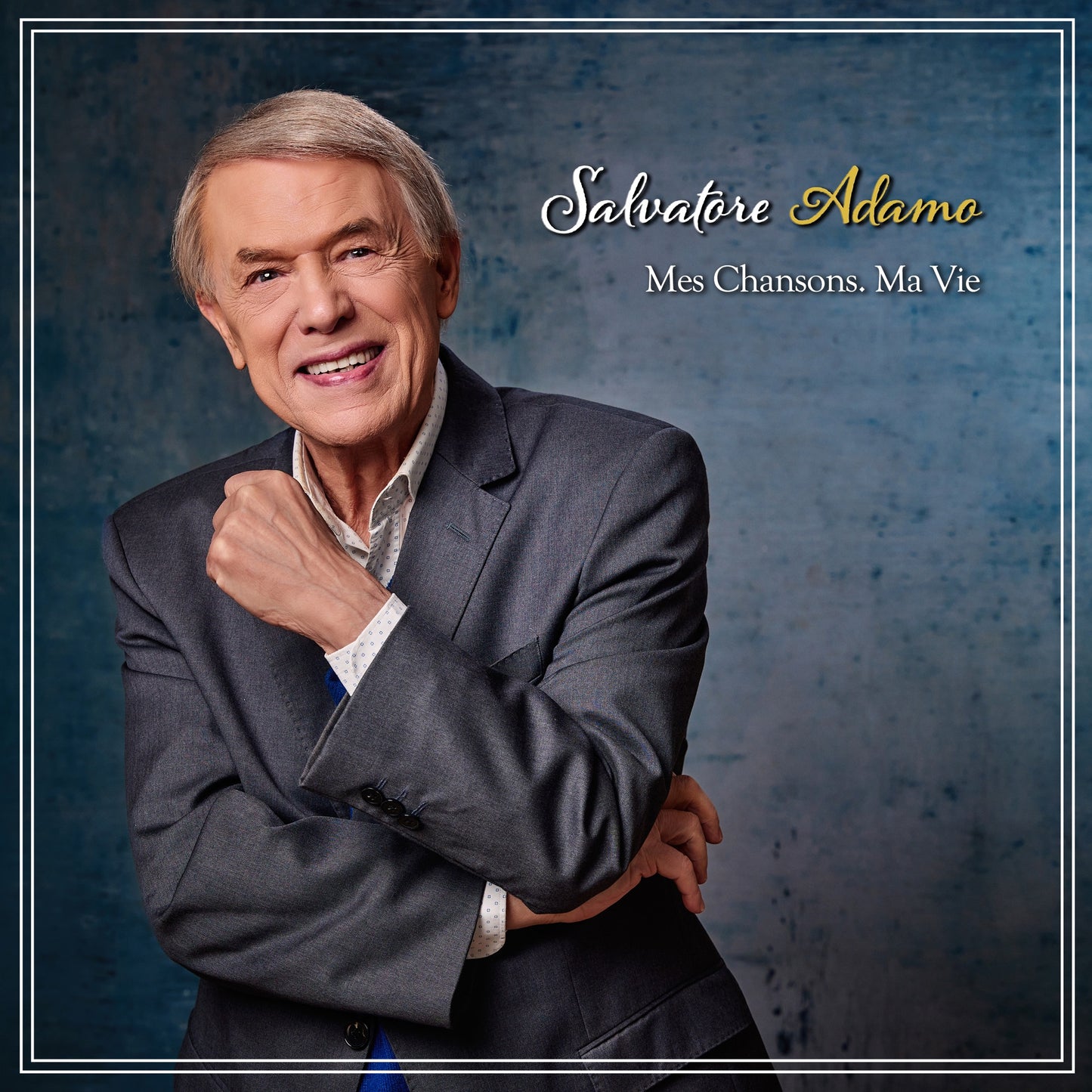 Salvatore Adamo - Mes Chansons, Ma Vie - Adamo's Version Album Cover