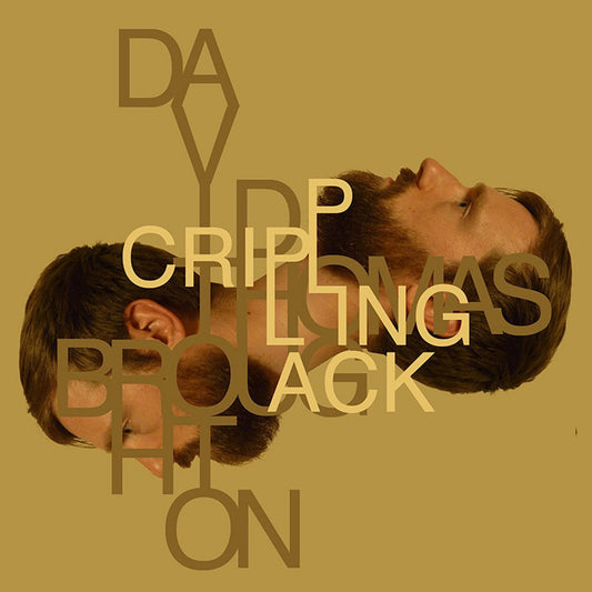 David Thomas Broughton - Crippling Lack Album Cover