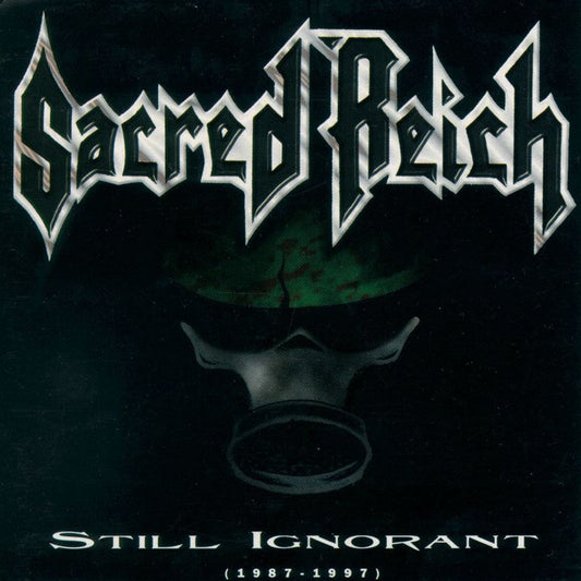 Sacred Reich - Still Ignorant (1987-1997) Live Album Cover