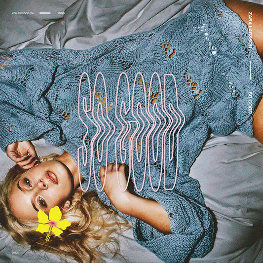 Zara Larsson - So Good Album Cover