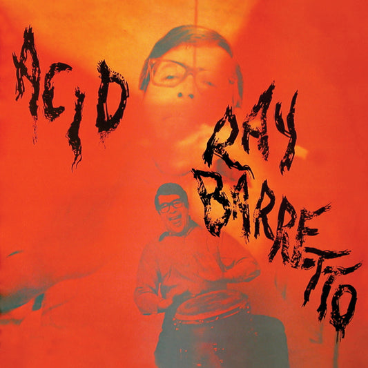 Ray Barretto - Acid (Remastered 2024) Album Cover