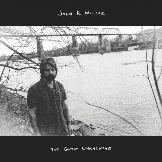 John R. Miller - The Great Unknowing Album Cover