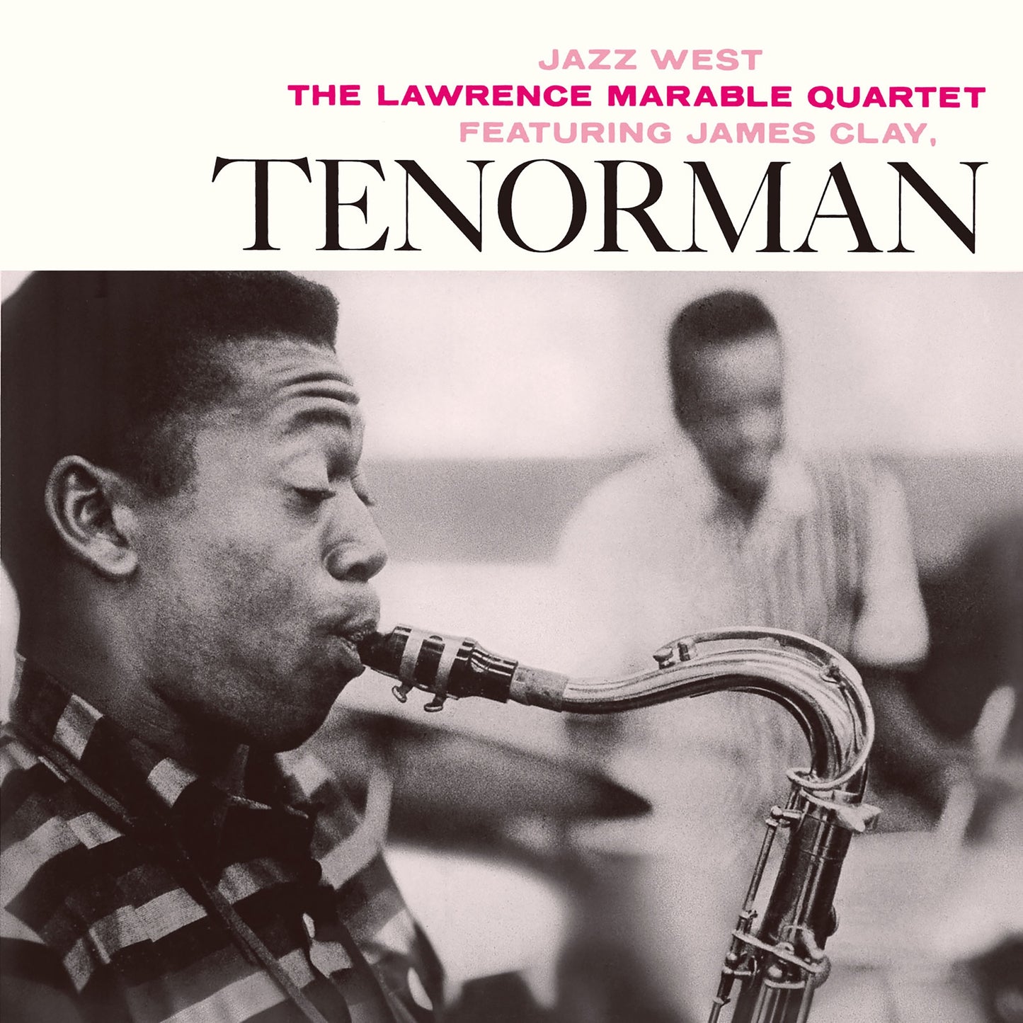 Lawrence Marable Quartet - Tenorman (feat. James Clay) Album Cover