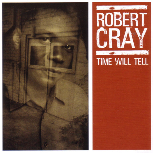 Robert Cray - Time Will Tell Album Cover
