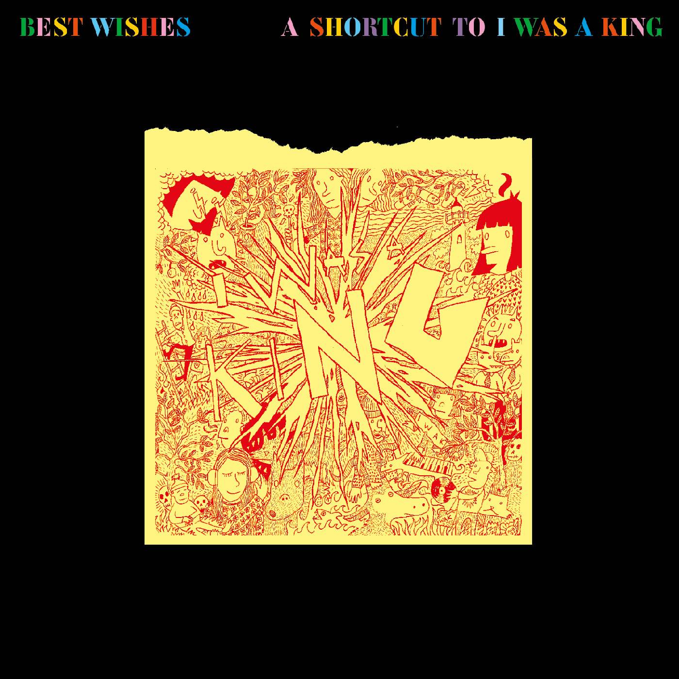 Best Wishes - A Shortcut To I Was a King