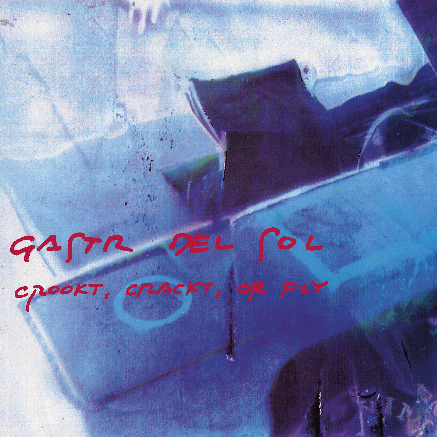 Gastr del Sol - Crookt, Crackt, or Fly Product Image