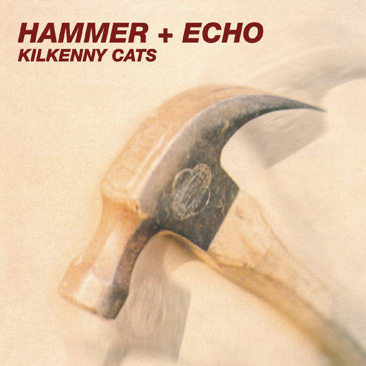 Hammer and Echo (Remastered and Expanded)