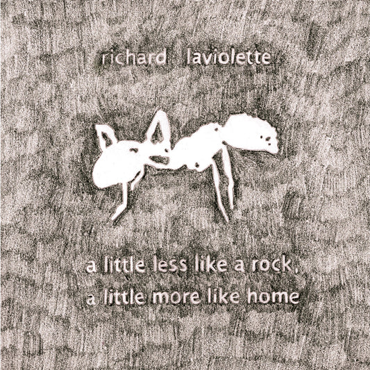 A Little Less Like A Rock, A Little More Like Home