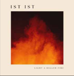 Light A Bigger Fire