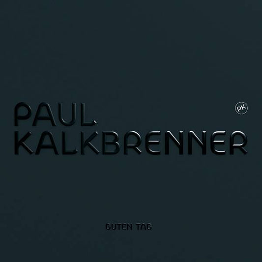 Paul Kalkbrenner - Guten Tag Product Image