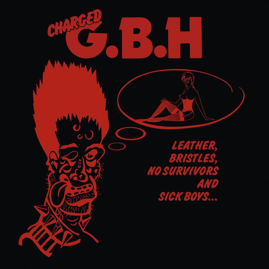 Leather, Bristles, No Survivors and Sick Boys