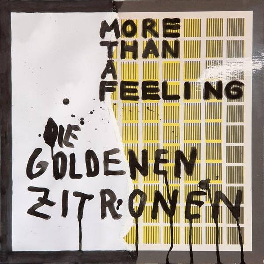 Die Goldenen Zitronen - More Than A Feeling Product Image