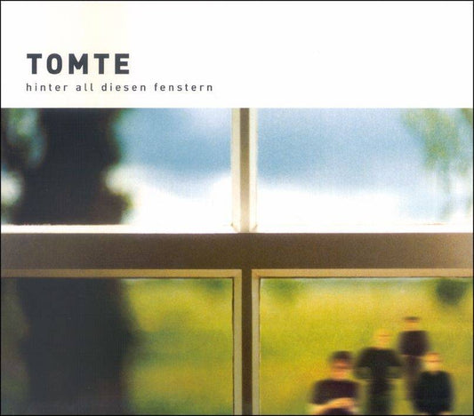 Tomte - Hinter all diesen Fenstern Product Image