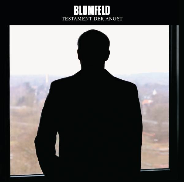 Blumfeld - Testament Der Angst Product Image