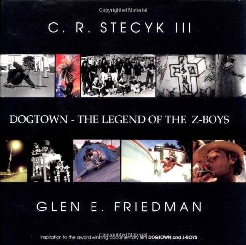 Dogtown : The Legend of the Z-Boys