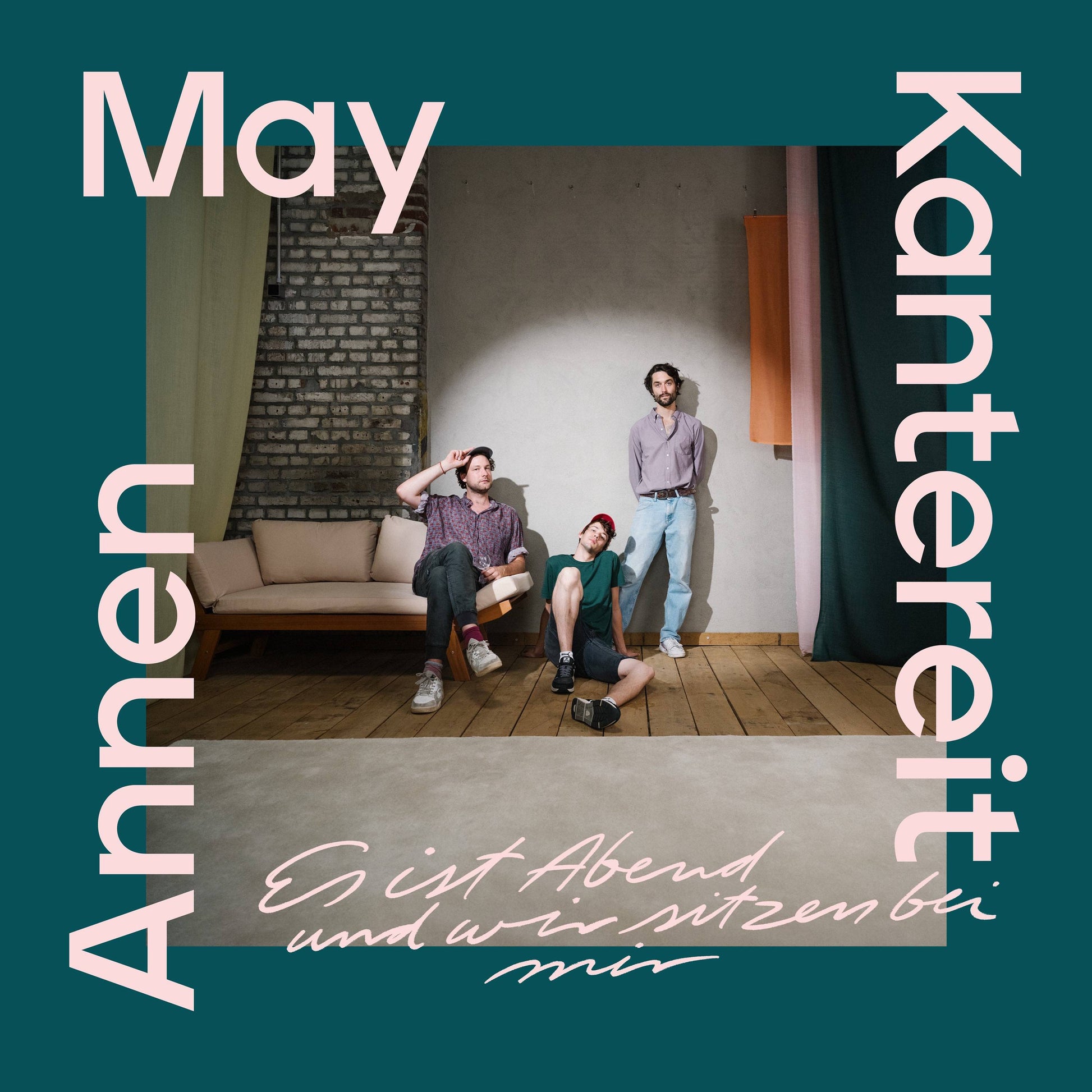 Annenmaykantereit - Es Ist Abend Und Wir Sitzen Bei Mir Product Image