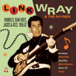Rumbles, Raw Hides, Jacks and Aces 1956 - 1962