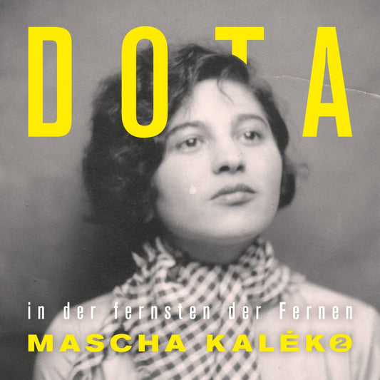 Dota - In Der Fernsten Der Fernen-Mascha Kaleko Product Image