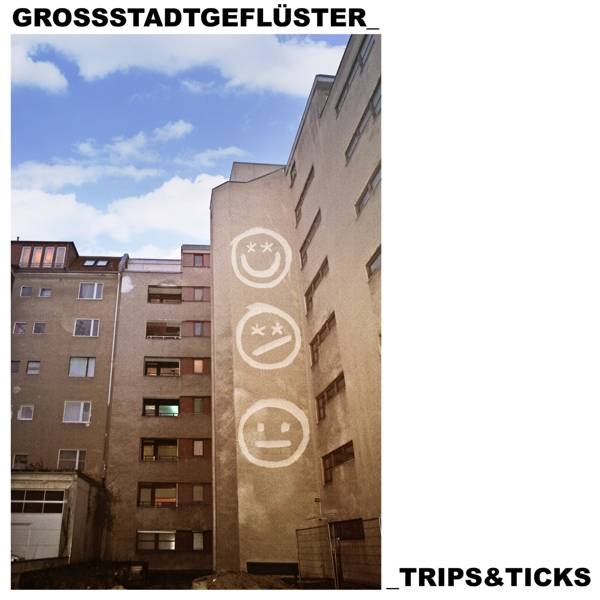 Grossstadtgefluster - Trips & Ticks Product Image