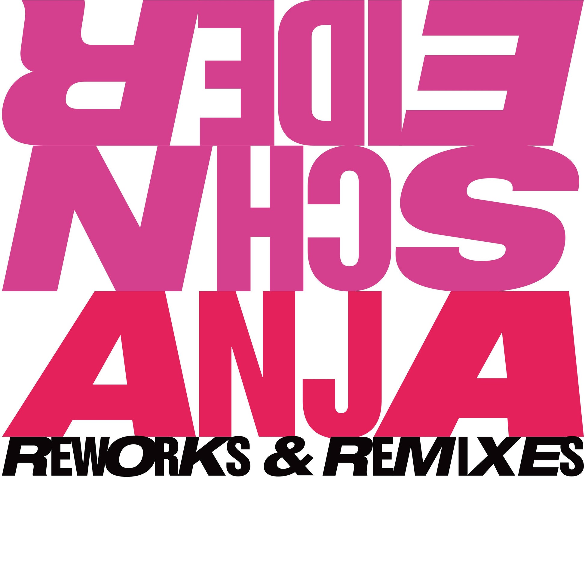 Anja Schneider - Reworks & Remixes Product Image