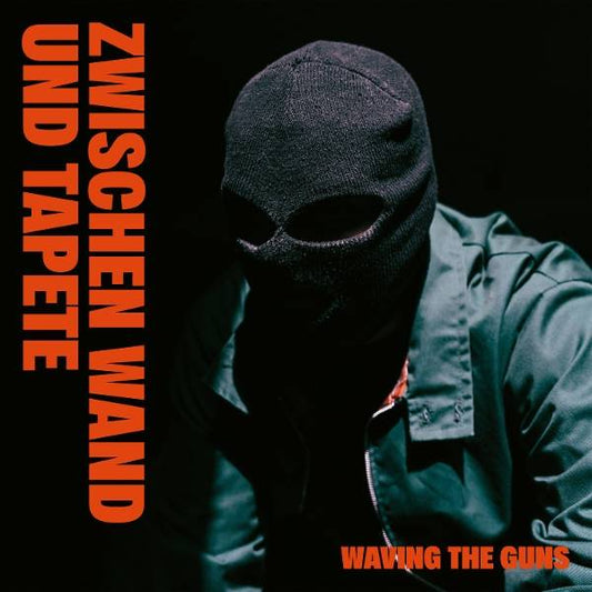 Waving the Guns - Zwischen Wand Und Tapete Product Image