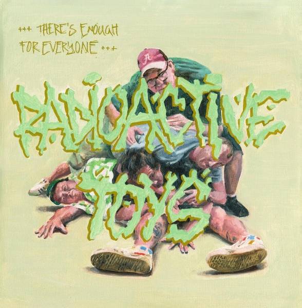 Radioactive Toys - There's Enough For Everyone Product Image
