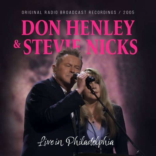 Stevie Nicks, Don Henley - Live in Philadelphia Product Image