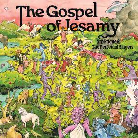 Arp Frique, The Perpetual Singers - The Gospel Of Jesamy Product Image
