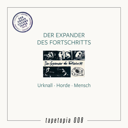 Der Expander Des Fortschritts - Urknall · Horde · Mensch Product Image