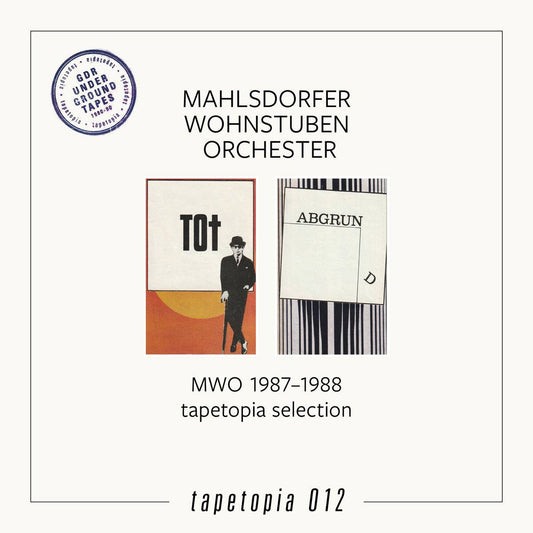 Mahlsdorfer Wohnstuben Orchester - M​.​W​.​O. 1987​-​1989 Product Image