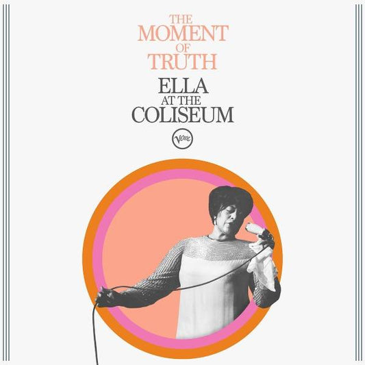 Ella Fitzgerald - The Moment Of Truth: Ella At The Coliseum Product Image