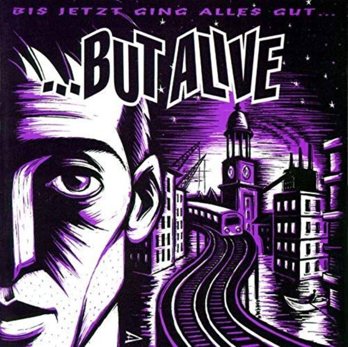 But Alive - Bis Jetzt Ging Alles Gut Product Image