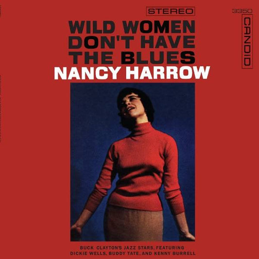 Nancy Harrow - Wild Women Don't Have the Blues Product Image