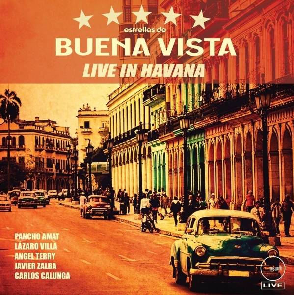 Estrellas de Buena Vista - Live In Havana Product Image