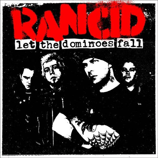Rancid - Let The Dominoes Fall Product Image