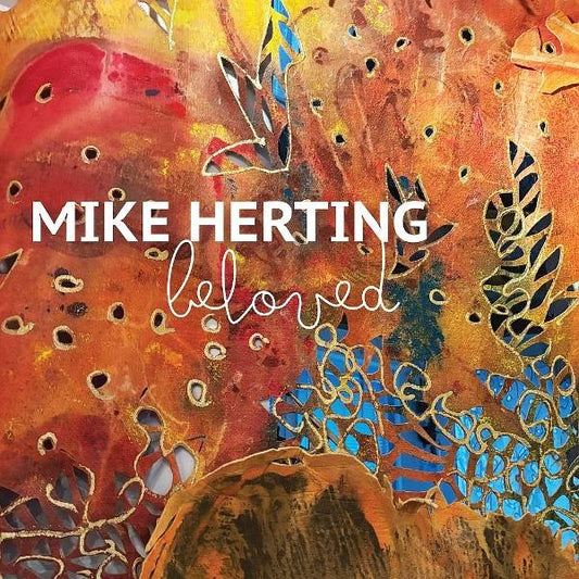 Mike Herting - Beloved Product Image