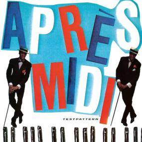Testpattern - Apres-Midi Product Image
