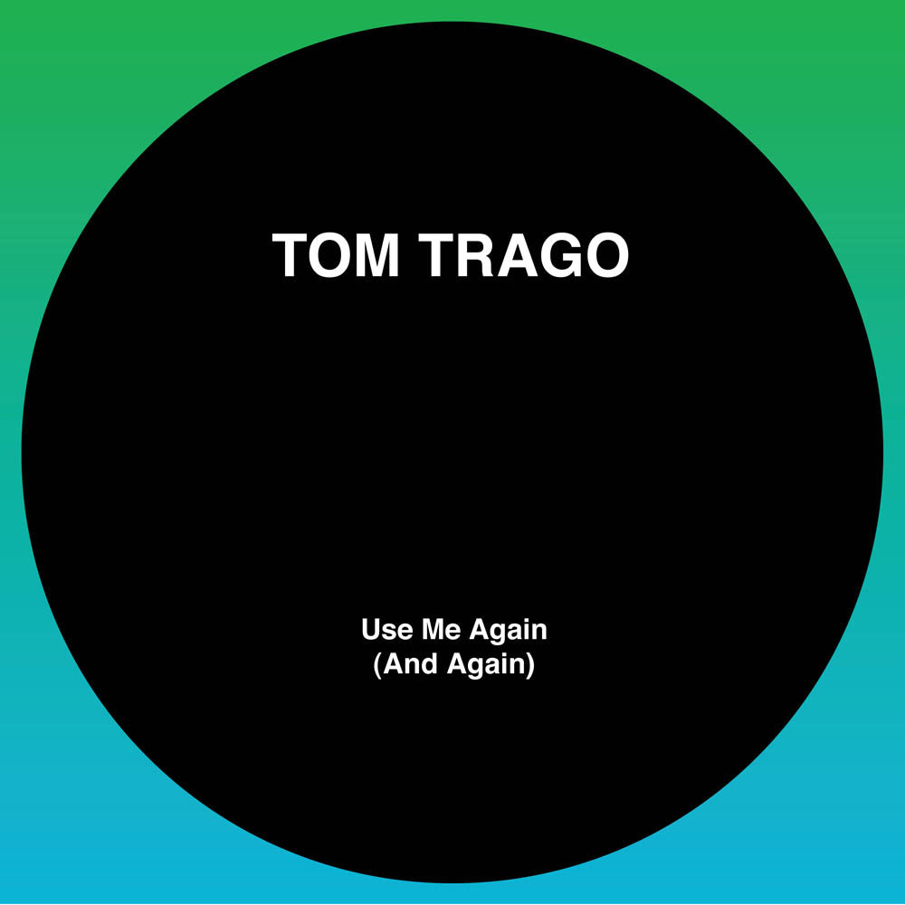 Use Me Again (And Again)