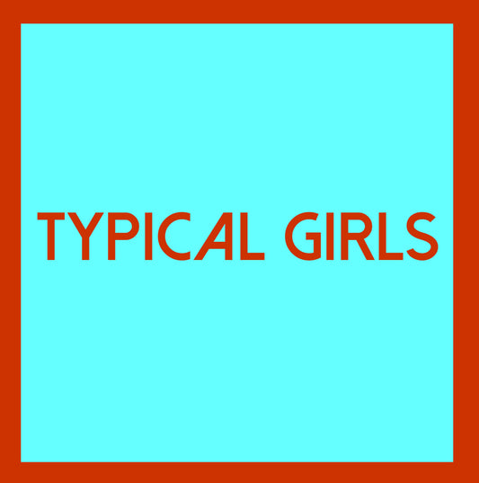 Typical Girls Volume 4