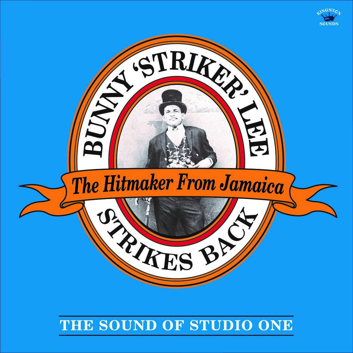 Bunny Striker Lee - Strikes Back - The Sound of Studio One